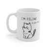 I'm Feline Purr-Fect Mug